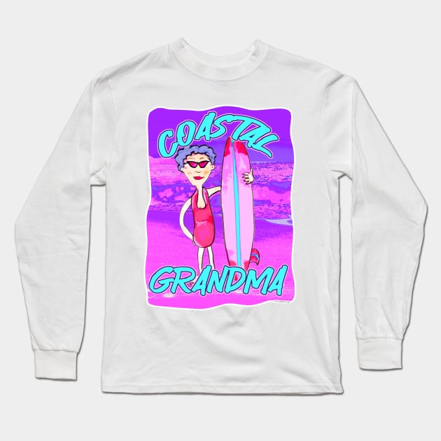 Coastal Grandma Epic Trend Fun Cartoon Long Sleeve T-Shirt by Tshirtfort